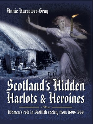 Scotland's Hidden Harlots & Heroines - ebook